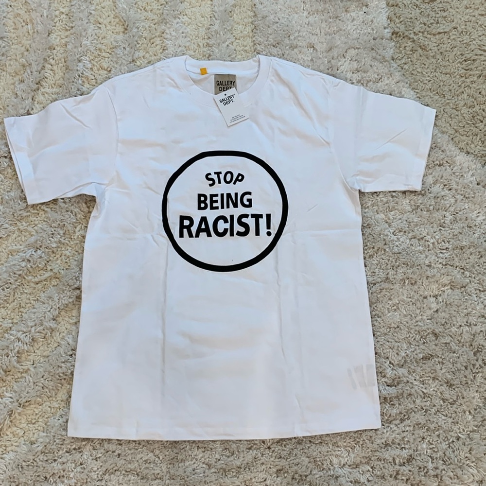 Gallery Dept ‘Stop Being Racist!’ White Tee Men’s Large